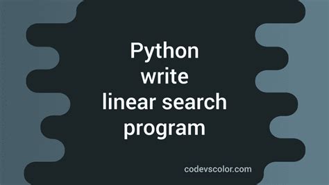 Image result for Linear Search in Python Programming Easy