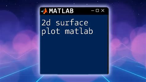 Afbeeldingsresultaten voor Two-Dimensional Surface Plot in MATLAB