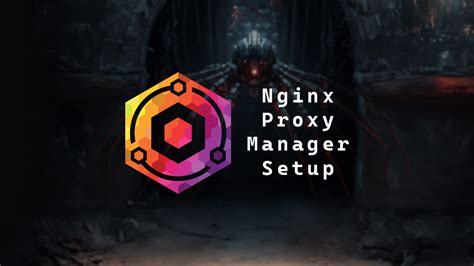 Image result for Nginx Proxy Manager