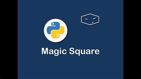 Image result for Magic Square Python
