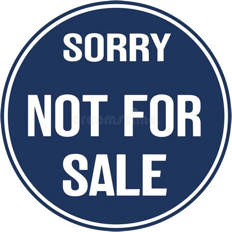 Sorry Not for Sale Sign માટે ઇમેજ પરિણામ
