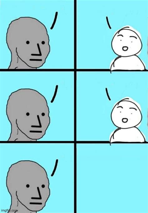 Image result for NPC Brain Loading Meme