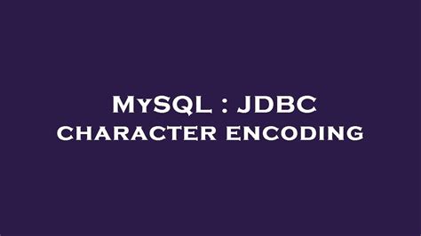 Image result for JDBC Encoding