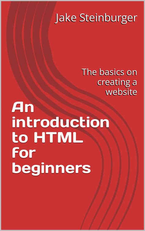 An introduction to HTML for beginners: The basics on creating a website ...
