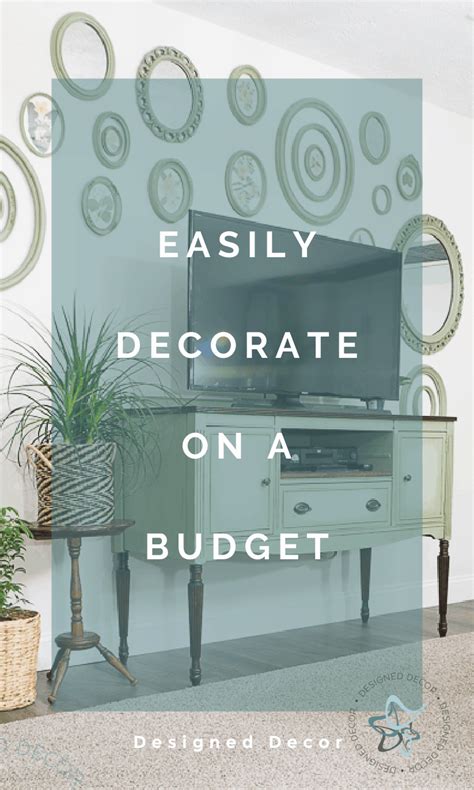 Everything you need to easily decorate on a budget