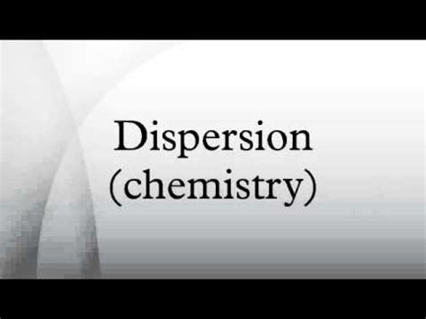 Afbeeldingsresultaten voor Dispersion Chemistry