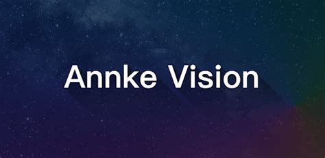 Image result for Annke Vision App