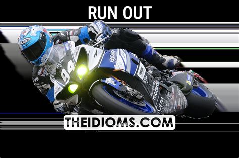 Image result for Run Out Example Sentence