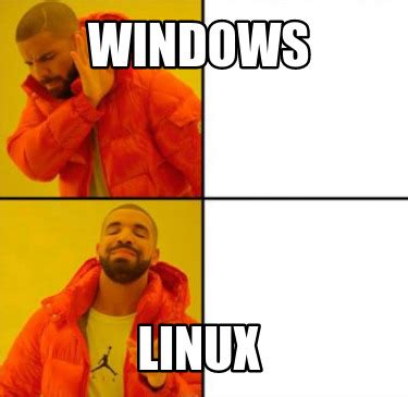 Image result for Linux Windows Meme