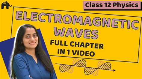 Toradh íomhá ar Electromagnetic Waves Class 12 Telugu