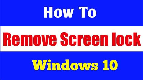 Remove Screen Lock From Windows 10 に対する画像結果