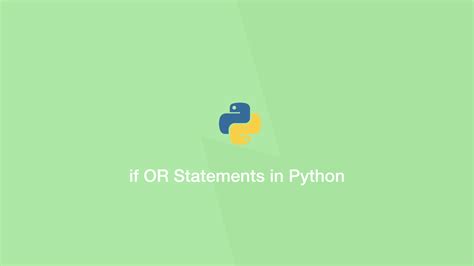 Using If or in Python に対する画像結果