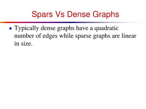 Image result for Sparse Graph vs Dense Graph vs Connected Grpah
