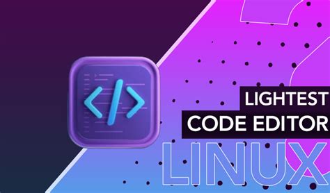 Image result for Linux Code Edditor