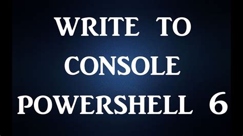 Image result for PowerShell Write to Console