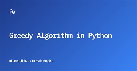 Image result for Greedy Algorithm in Pyhton
