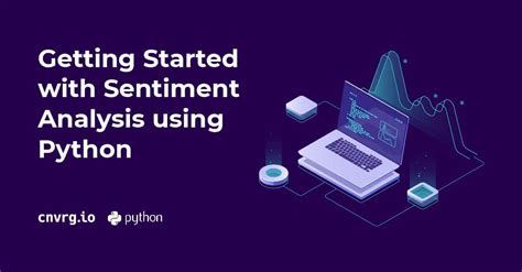 A detailed, and in-depth guide to Sentiment Analysis in Python using ...