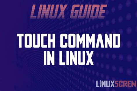 Image result for Usage of Touch Command in Linux