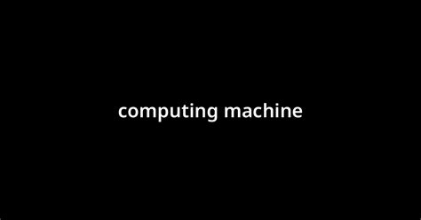Computer Is a Machine に対する画像結果