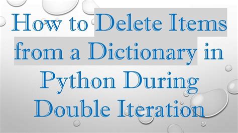 How to Remove Items in Dictionary in Python 3 に対する画像結果