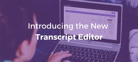 Image result for Editing Transcripts