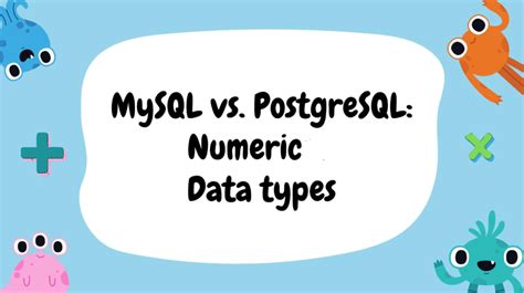 Image result for MySQL vs PostgreSQL Data Types