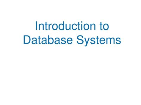 Image result for An Introduction to Database System PowerPoint