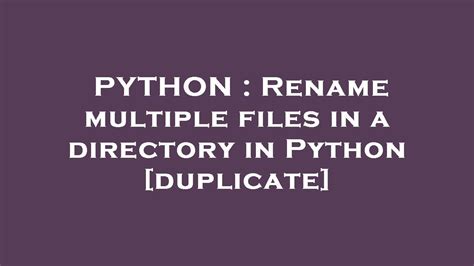 Image result for Python Rename Files in Directory From CSV