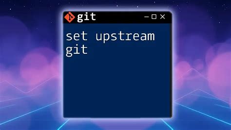 Image result for Git Workflow with Set Upstream