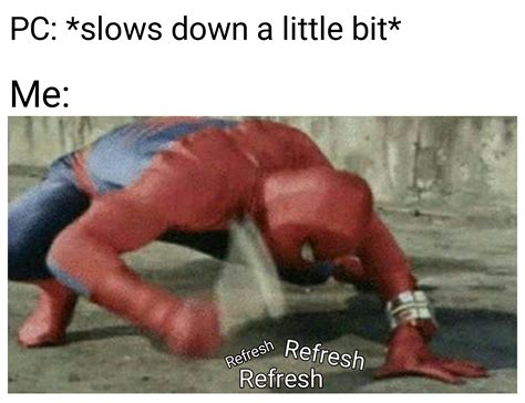 Image result for Computer Refresh Meme