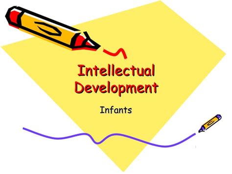 Image result for Intellectual Development in Infancy