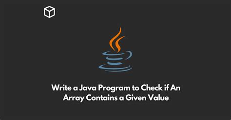 Image result for How to Check Element Present in Array in Java