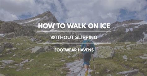 How to Walk On Ice without Slipping に対する画像結果