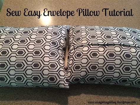 Sew Easy Envelope Pillow Cover - Easy Peasy Pleasy