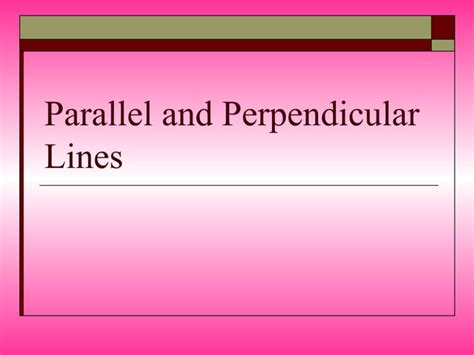 Image result for Line Segment Pararell Line Andperdicularm Line