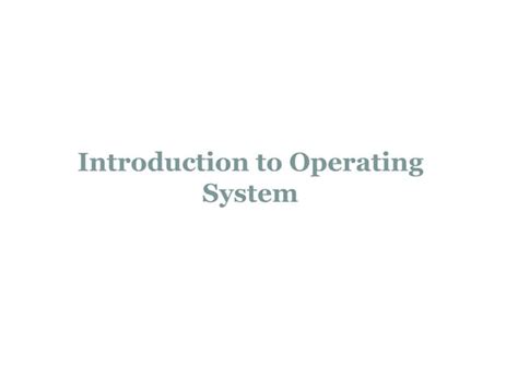Toradh íomhá ar Summary of Operating System Introduction