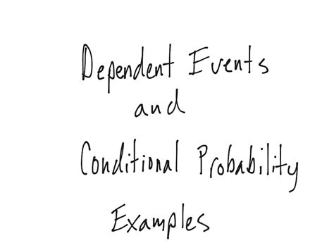 Image result for Conditional Probability of Dependent Events