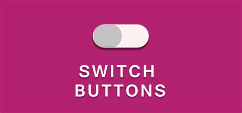 Image result for Switch Button Is Called HTML