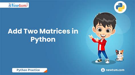 Image result for Wap to Add Two Matrices in Python