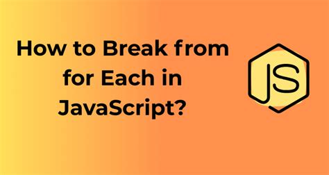 تصویر کا نتیجہ برائے While Break JavaScript