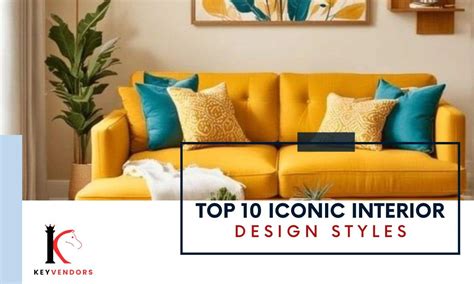Top 10 Interior Design Styles To Transform Your Home