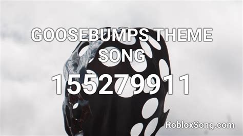 Image result for Goosebumps Roblox ID Code