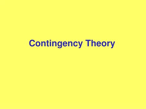 Image result for Contingency Theory Def