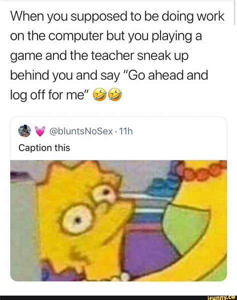 Image result for Log Out Computer Meme