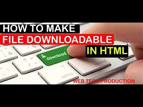 Image result for How to Create a Real Downloadable File in HTML