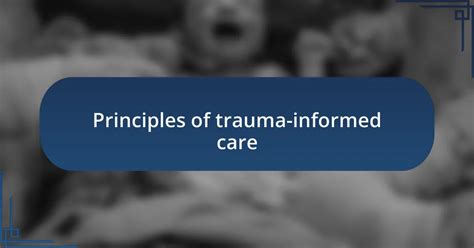 Afbeeldingsresultaten voor Trauma-Informed Care Principles Book