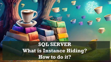 Image result for Hide Instance SQL Server