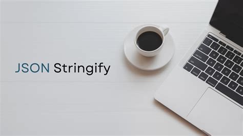 Image result for Stringyfied JSON