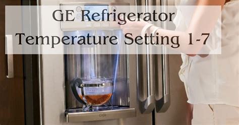 Toradh íomhá ar How to Set Temp On GE Cafe Refrigerator