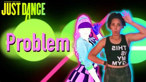 Résultat d’images pour Problem Song Just Dance